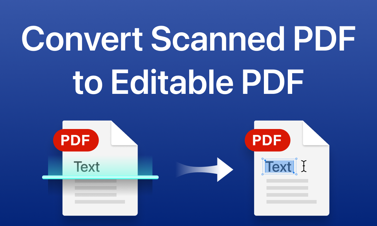 Convert Scanned PDF to Editable PDF