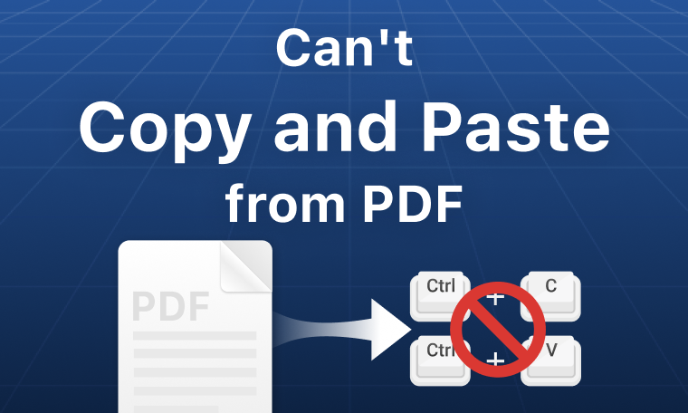 Why Can’t I Copy and Paste from a PDF?